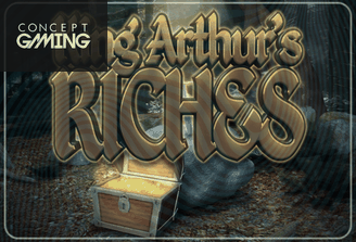 King Arthurs Riches